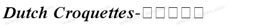 Dutch Croquettes字体转换